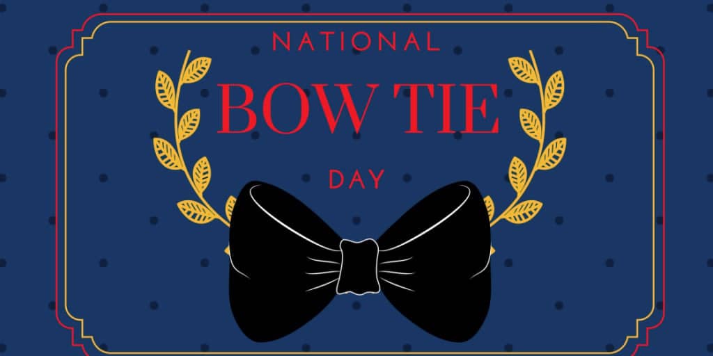 National Bow Tie Day EverythingBranded USA